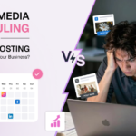 Social Media Scheduling vs Manual Posting – Which Is Better for Your Business?